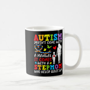 Autismus Kommt Nicht Mit Einem Handbuch Stiefmutte Kaffeetasse