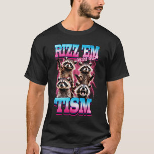 Autismus Lustiger Rizz Em Mit Dem Tism Meme Autist T-Shirt