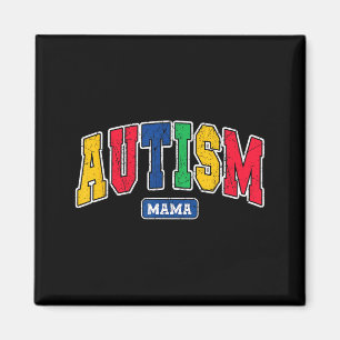 Autismus-Mama ausome Mutter Bewusstsein Mutter sei Magnet