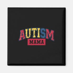 Autismus Mama Autismus Bewusstsein für Mama Women Magnet