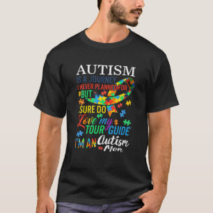 Autismus Mama Autismus ist eine Reise, für die ich T-Shirt