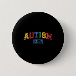 Autismus Mama Autismus Sensibilisierung Akzeptanz Button