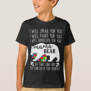 Autismus Mama Bär Ich werde sprechen kämpfen Anwal T-Shirt