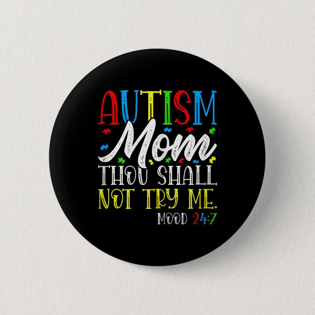 Autismus Mama Du sollst mich nicht versuchen - Aut Button (Vorderseite)