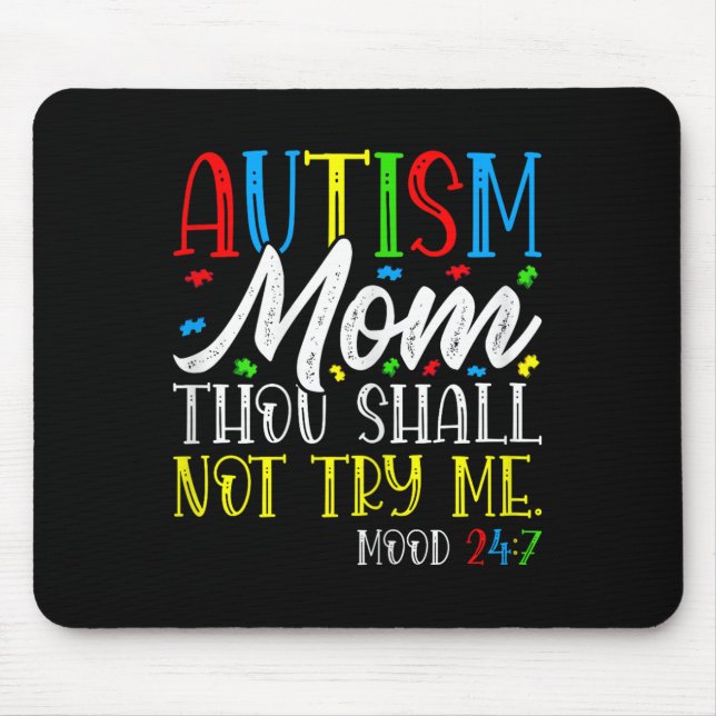Autismus Mama Du sollst mich nicht versuchen - Aut Mousepad (Vorne)