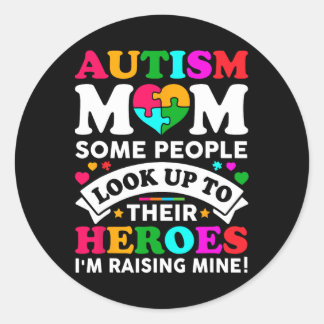 Autismus Mama Einige Leute schauen ihre Helden nac Runder Aufkleber