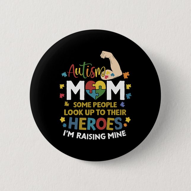 Autismus-Mama erzieht Helden Autismus-Bewusstsein Button (Vorderseite)