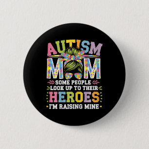 Autismus-Mama erzieht Helden Groovy unordentlicher Button