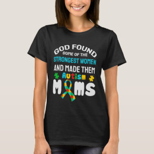 Autismus Mama, Gott fand einige der stärksten Frau T-Shirt