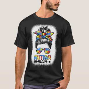Autismus Mama Life Messy Bun Mutter Tag Autismus A T-Shirt