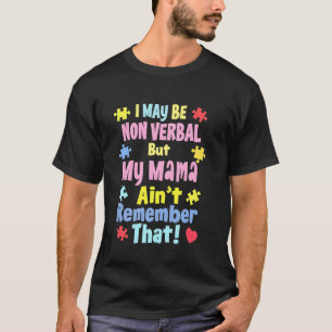 Autismus-Mama Lustig Autismus-Bewusstsein Autistis T-Shirt