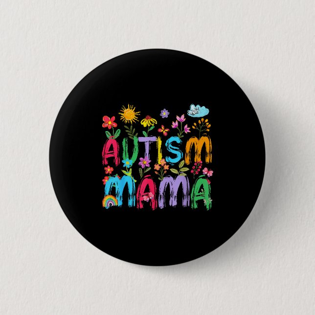 Autismus Mama Mama Autismus Bewusstsein Unterstütz Button (Vorderseite)