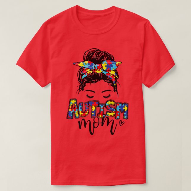 Autismus Mama Messy Bun Hair Autismus Bewusstsein  T-Shirt (Design vorne)