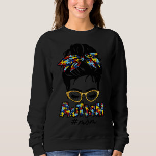 Autismus Mama Messy Bun Hair Autismus Sensibilität Sweatshirt