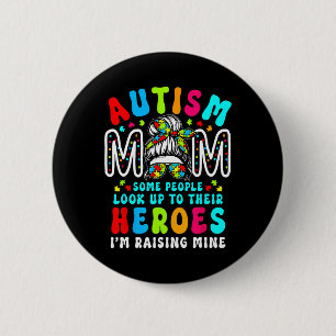 Autismus Mama Raising Hero Groovy Messy Bun Autism Button