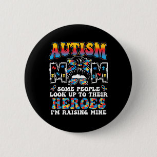 Autismus Mama Raising Hero Groovy Messy Bun Autism Button