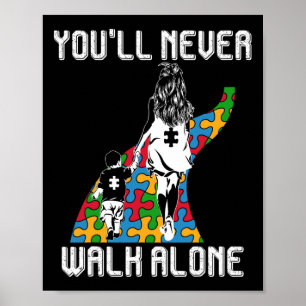 Autismus-Mama Sie werden niemals allein laufen Aut Poster