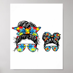 Autismus Mama und Kinderleben Messy Bun Sonnenbril Poster