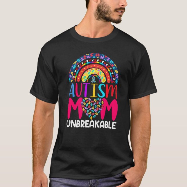Autismus-Mama Unzerbrechlich T-Shirt (Vorderseite)