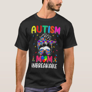 Autismus Mama Unzerbrechliche Autismus Bewusstsein T-Shirt