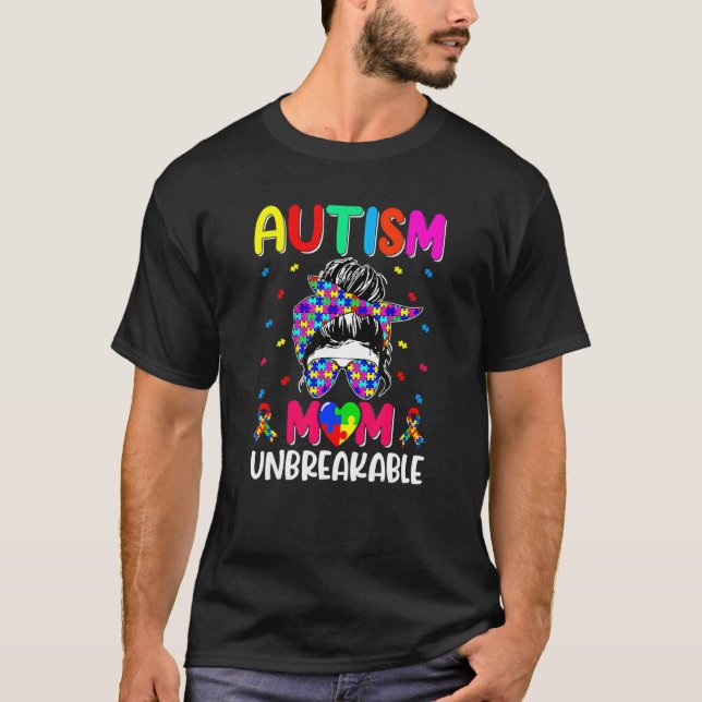 Autismus Mama Unzerbrechliche Autismus Sensibilisi T-Shirt (Vorderseite)