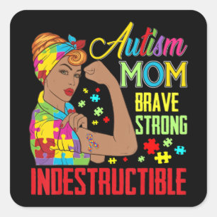 Autismus Mama Unzerbrechlicher T - Shirt Autismus Quadratischer Aufkleber