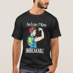 Autismus-Mama Unzerbrechliches T-Shirt Autismus-Be