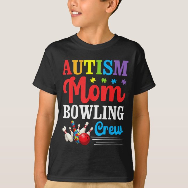 Autismus-Mutter Bowling-Crew Autismus-Bewusstsein  T-Shirt (Vorderseite)