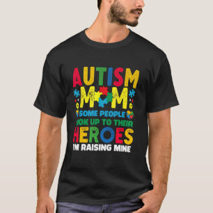 Autismus-Mutter erzieht Held Autismus-Bewusstseins T-Shirt