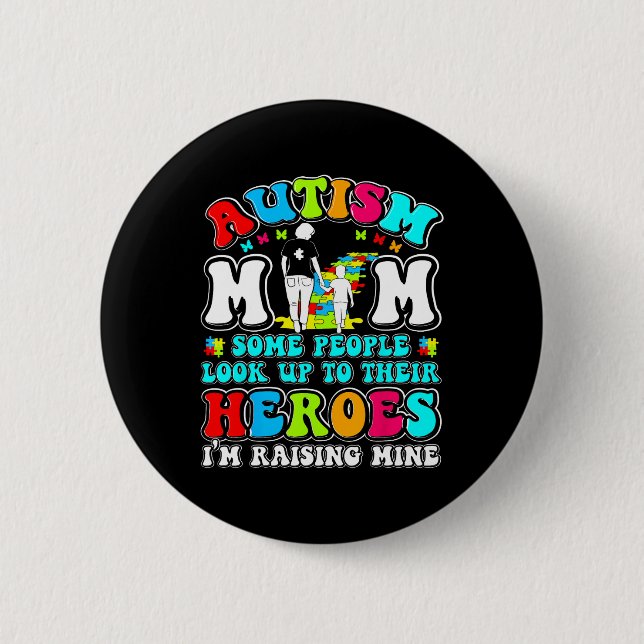 Autismus-Mutter erzieht Helden Mutter-Sohn Autismu Button (Vorderseite)