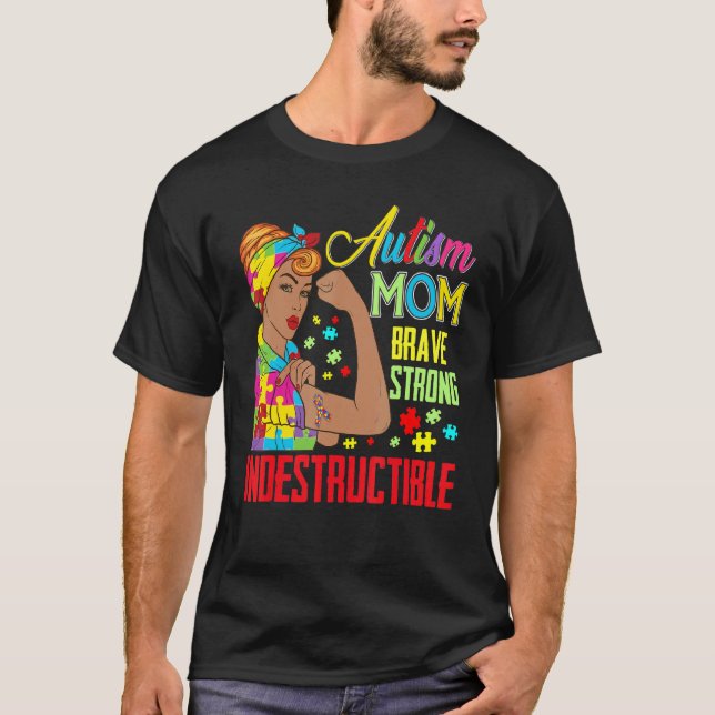 Autismus-Mutter Unzerbrechlich  Autismus-Bewusstse T-Shirt (Vorderseite)