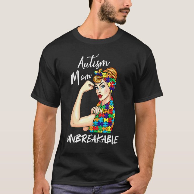 Autismus-Mutter Unzerbrechlich T- Autismus-Bewusst T-Shirt (Vorderseite)
