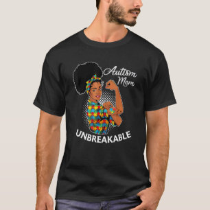 Autismus-Mutter Unzerbrechliche Schwarze Frau Auti T-Shirt
