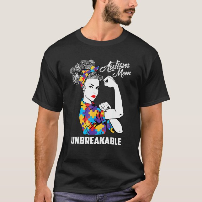 Autismus-Mutter Unzerbrechliches Autismus-Bewussts T-Shirt (Vorderseite)