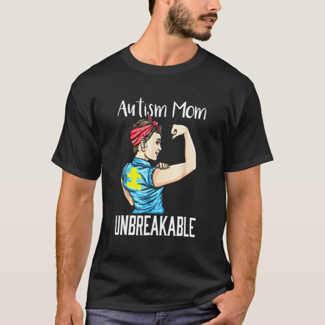 Autismus-Mutter Unzerbrechliches T-Shirt Autismus- (Vorderseite)