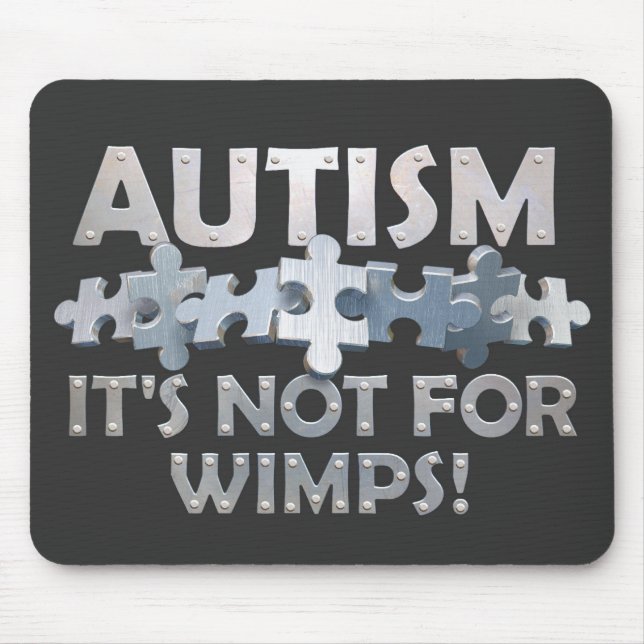 Autismus: Nicht für Wimps Mousepad (Vorne)