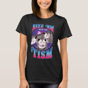 Autismus-Opossum-Liebhaber-Geschenk Rizz Em mit de T-Shirt