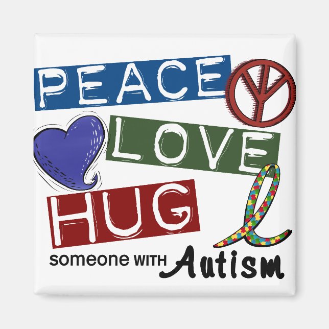 Autismus PEACE LIEBE HUG Magnet (Vorne)