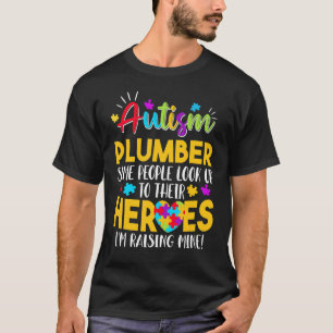 Autismus Plumber Leute schauen ihre Helden auf, di T-Shirt