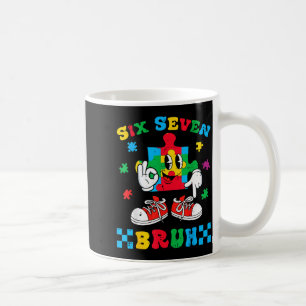 Autismus-Puzzle sechs sieben bruh Bewusstsein 6 7 Kaffeetasse
