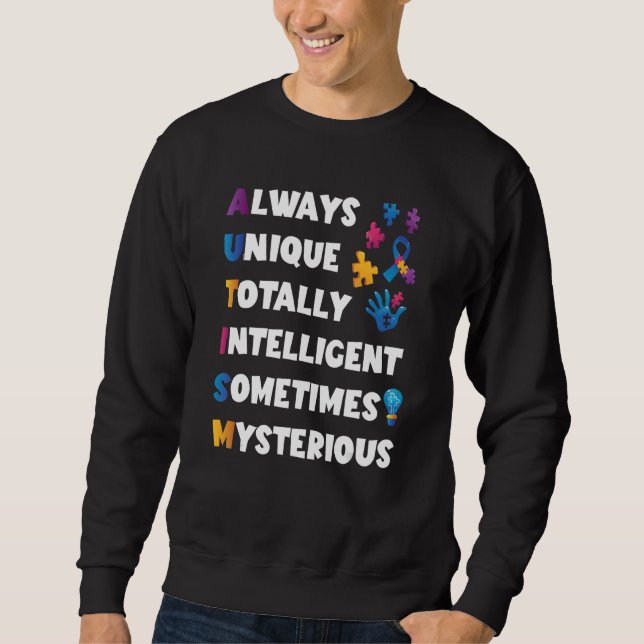Autismus Qoute immer einzigartig Totally Intellige Sweatshirt (Vorderseite)