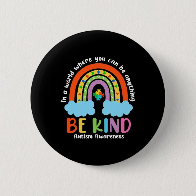 Autismus Rainbow Be Kind Autismus Bewusstsein Mona Button (Vorderseite)