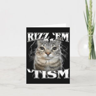 Autismus Rizz Em mit dem Tism Meme Autistisch Albe Karte
