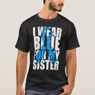 Autismus-Schleife Ich trage Blau für meine Schwest T-Shirt