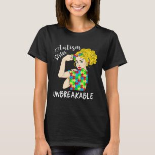 Autismus Schwester Unzerbrechliche Frau Stark Akze T-Shirt