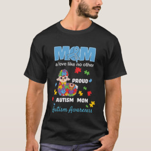 Autismus Sensibilisierung Mama Proud Autistic Son  T-Shirt