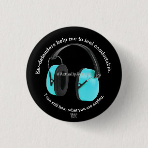 Autismus/ sensorische Ohrenschützer Sensibilisier Button