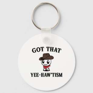Autismus Shirt Funny Got, dass Yee Haw Taufm Meme  Schlüsselanhänger
