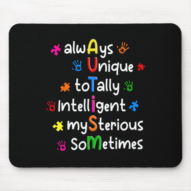 Autismus-Shirts Immer Einzigartig Total Intelligen Mousepad (Vorne)