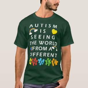 Autismus sieht die Welt aus einem anderen Winkel T-Shirt